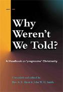 Why weren't we told?