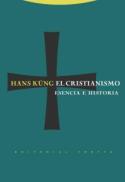 El cristianismo : Esencia e historia