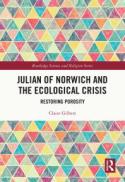 Julian of Norwich and the Ecological Crisis : Restoring Porosity