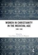 Women in Christianity in the Medieval Age : 1000-1550