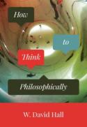 How to Think Philosophically