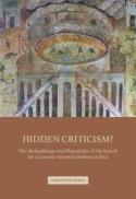 Hidden Criticism?: The Methodology and Plausibility of the Search for a Counter-Imperial Subtext in Paul