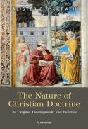 The Nature of Christian Doctrine : Its Origins, Development, and Function