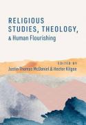 Religious Studies, Theology, and Human Flourishing