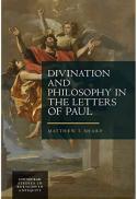 Divination and Philosophy in the Letters of Paul