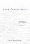 Trauma-Informed Spiritual Care