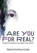 Are You For Real? : Imposter Syndrome, the Bible, and Society