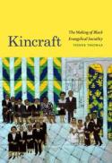 Kincraft : The Making of Black Evangelical Sociality