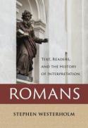 Romans : Text, Readers, and the History of Interpretation