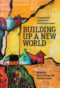 Building Up a New World: Congregational Organizing for Transformative Impact