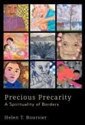 Precious Precarity : A Spirituality of Borders